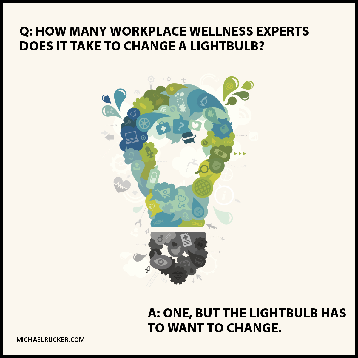 How many workplace wellness experts does it take to change a lightbulb? | wellness humor