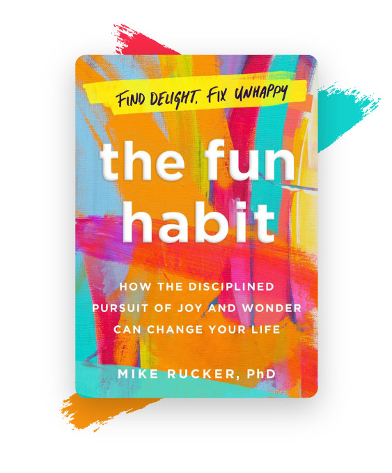 The Fun Habit